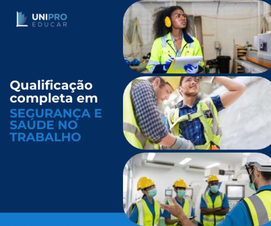 Qualificação Completa em Segurança e Saúde no Trabalho